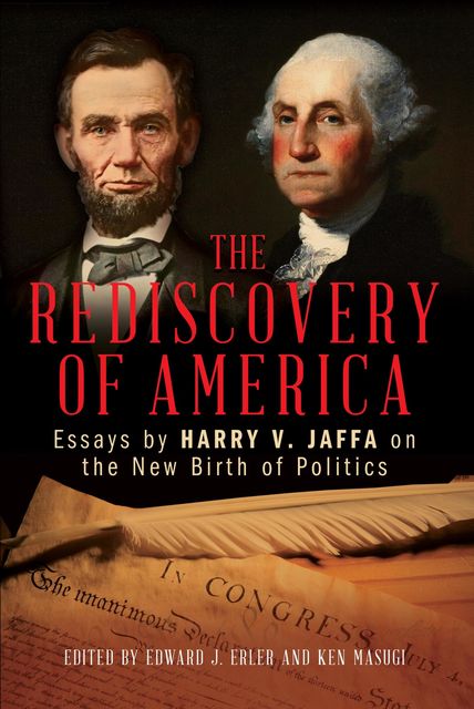 The Rediscovery of America, Ken Masugi, Edward J. Erler
