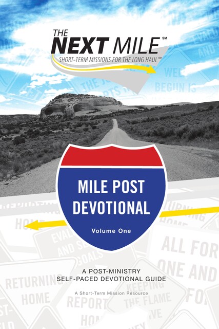 The Next Mile – Mile Post Devotional, Brian J. Heerwagen