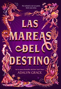 Las mareas del destino, Adalyn Grace