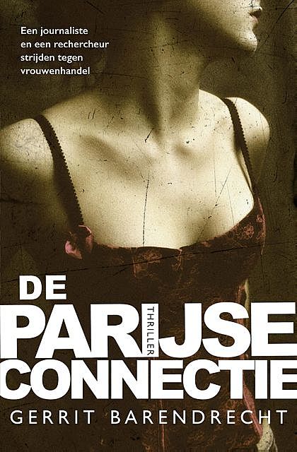 De Parijse connectie, Gerrit Barendrecht
