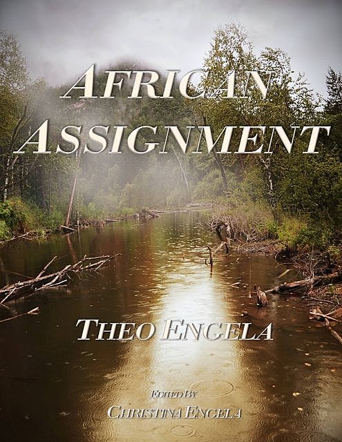 African Assignment, Ms Christina Engela, Theo Engela