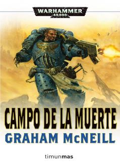 Campo De La Muerte, Graham McNeill