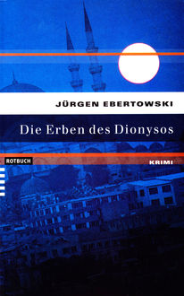 Die Erben des Dionysos, Jürgen Ebertowski