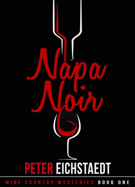 Napa Noir, Peter Eichstaedt