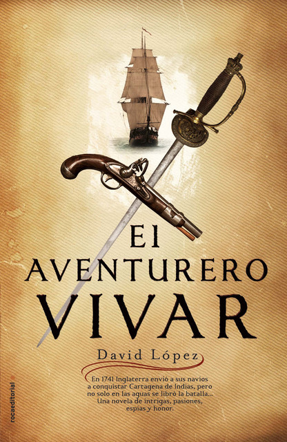 El Aventurero Vivar, David López
