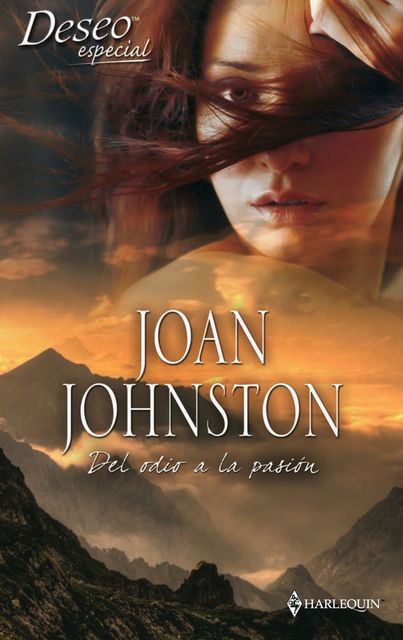 Del odio a la pasión, Joan Johnston