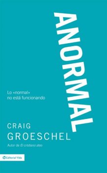 Anormal, Craig Groeschel