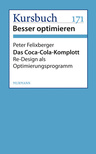 Das Coca-Cola-Komplott, Peter Felixberger