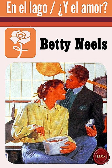 En el lago / ¿Y el amor, Betty Neels