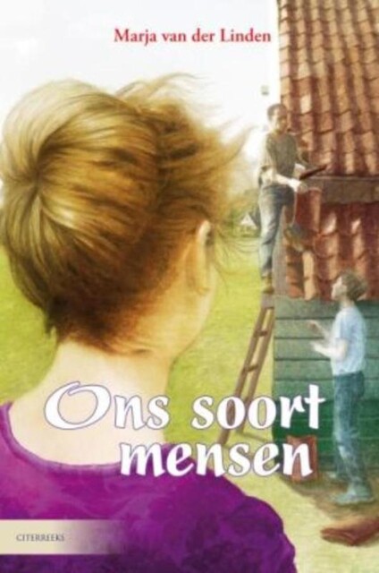 Ons soort mensen, Marja van der Linden