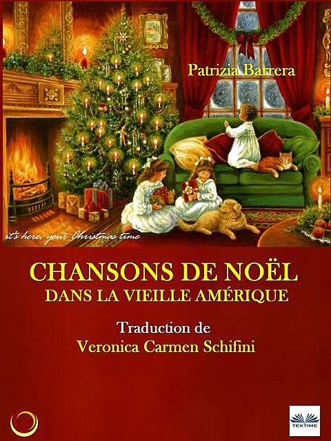 Chansons De Noël Dans La Vieille Amérique, Patrizia Barrera