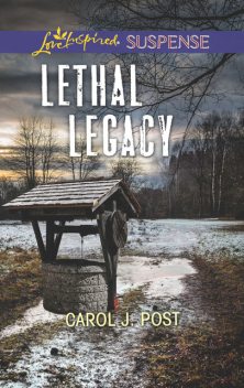 Lethal Legacy, Carol J.Post