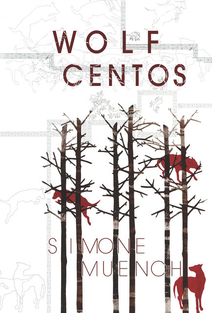 Wolf Centos, Simone Muench