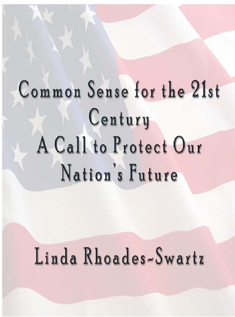 Common Sense for the 21st Century, LR Swartz