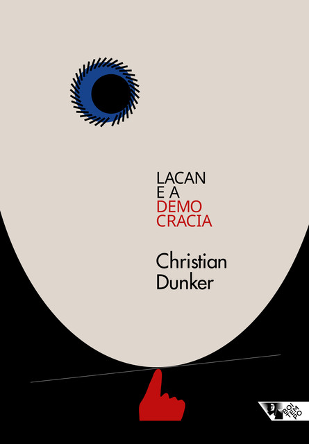 Lacan e a democracia, Christian Ingo Lenz Dunker