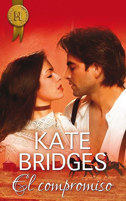 El compromiso, Kate Bridges