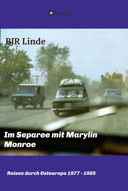 Im Separee mit Marilyn Monroe, Bernd Linde