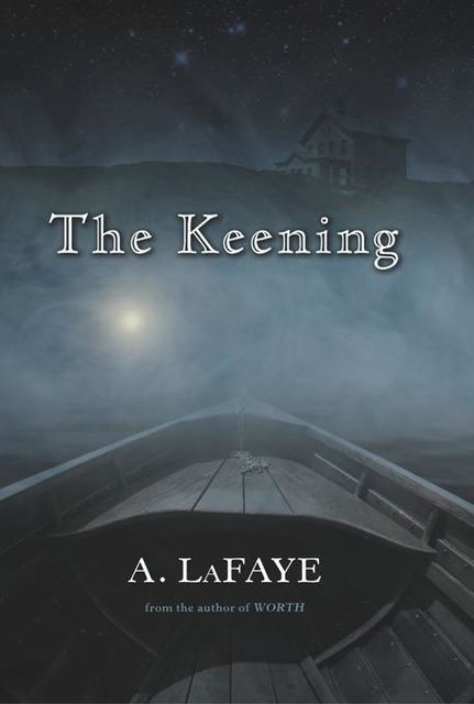 The Keening, A. LaFaye