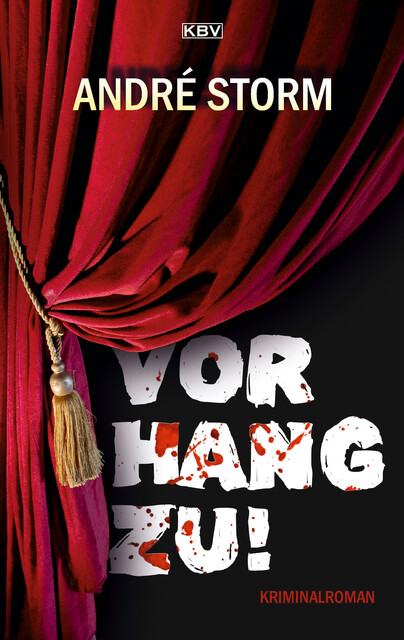 Vorhang zu, André Storm