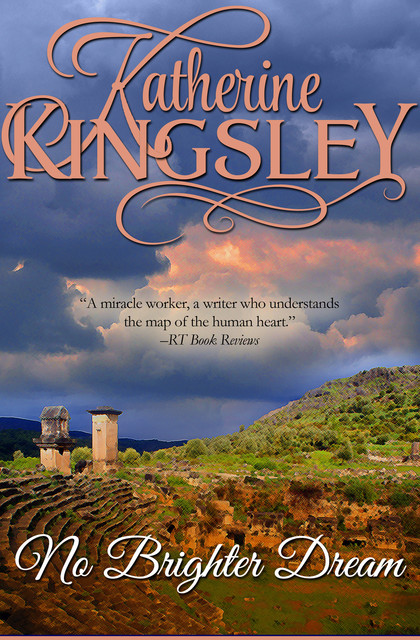 No Brighter Dream, Katherine Kingsley