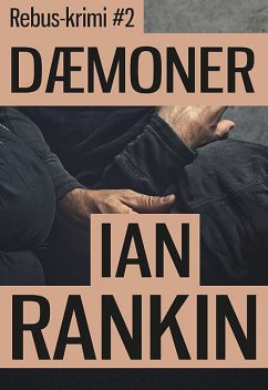 Dæmoner, Ian Rankin