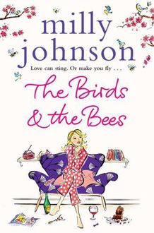 The Birds and the Bees, Milly Johnson