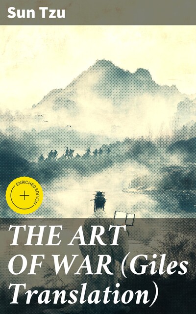 THE ART OF WAR (Giles Translation), Sun Tzu