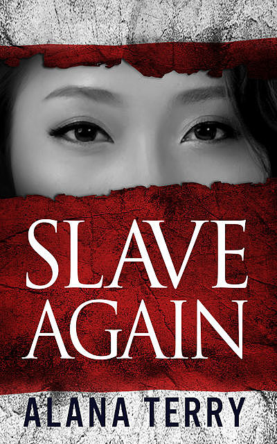 Slave Again, Alana Terry