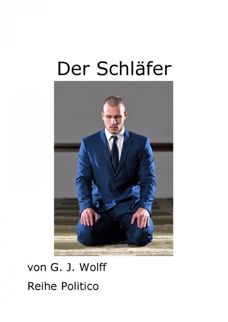 Der Schläfer, Gerhard Wolff