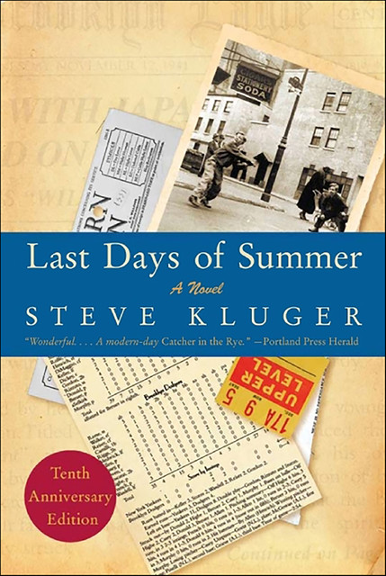 Last Days of Summer Updated Ed, Steve Kluger