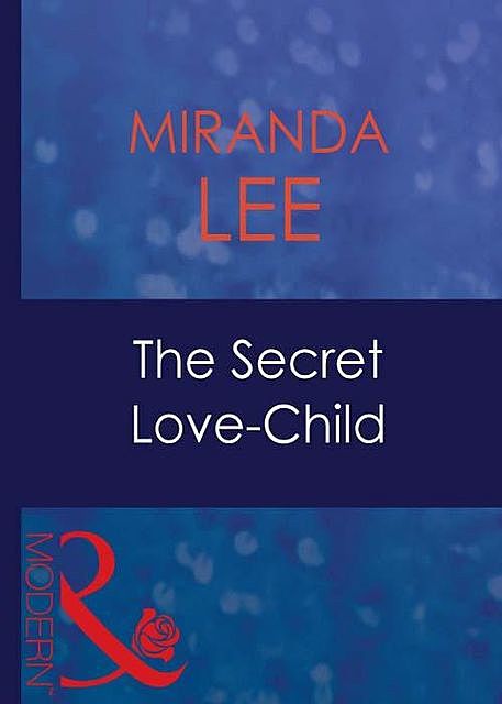 The Secret Love-Child, Miranda Lee