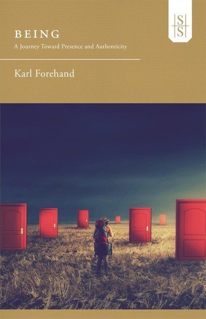Being, Karl Forehand