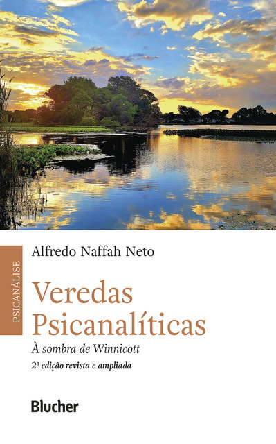 Veredas psicanalíticas, Alfredo Naffah Neto