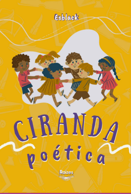 Ciranda Poética, da Silva