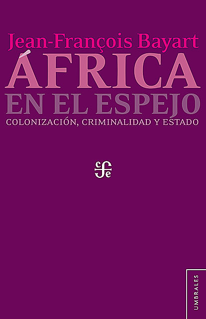 África en el espejo, Jean-François Bayart