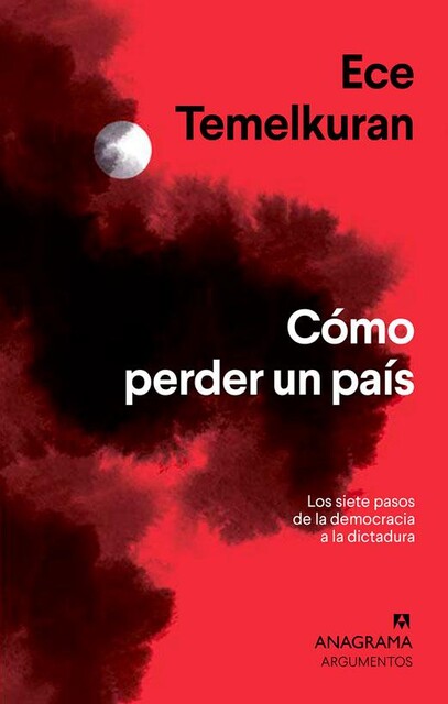 Cómo perder un país, Ece Temelkuran