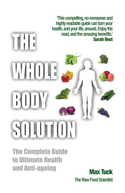 The Whole Body Solution, Max Tuck