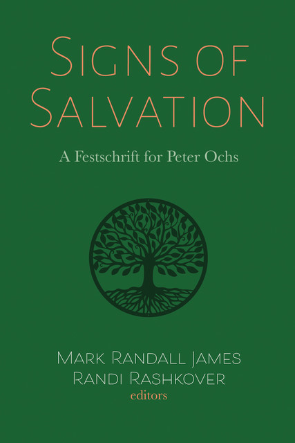 Signs of Salvation, Randi Rashkover, James Mark