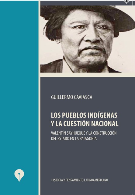 Los pueblos indígenas y la cuestión nacional, Guillermo Caviasca