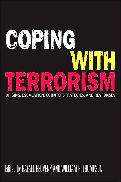 Coping with Terrorism, William R.Thompson, Rafael Reuveny