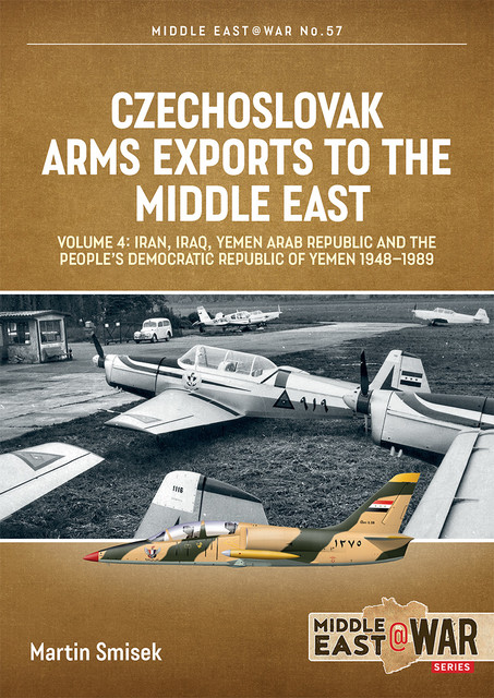 Czechoslovak Arms Exports to the Middle East, Martin Smisek