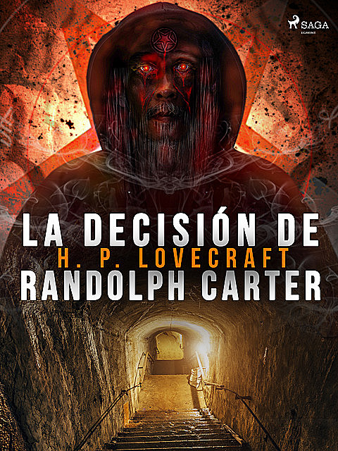 La decisión de Randolph Carter, Howard Philips Lovecraft
