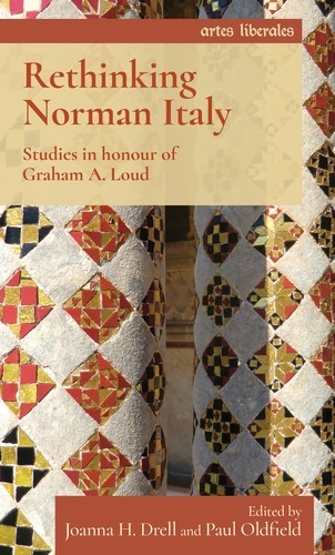 Rethinking Norman Italy, Paul Oldfield, Joanna H. Drell