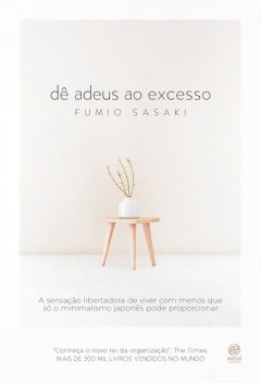 Dê adeus ao excesso, Fumio Sasaki