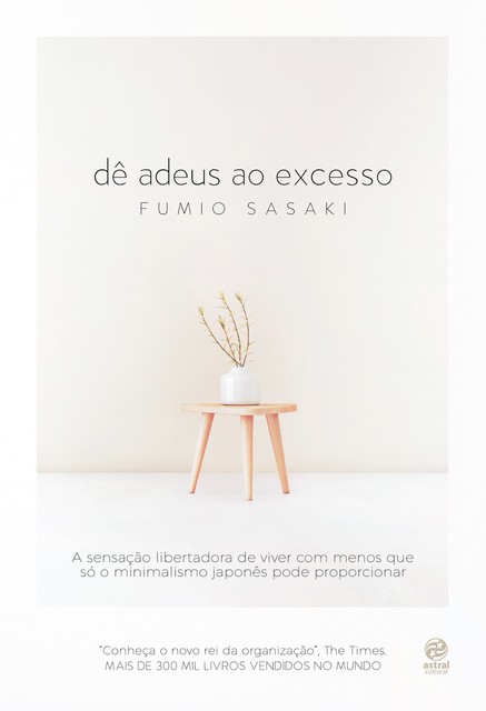 Dê adeus ao excesso, Fumio Sasaki