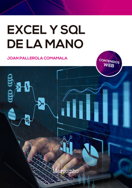 Excel y SQL de la mano, Joan Pallerola Comamala