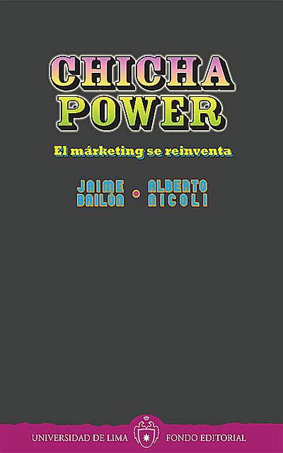 Chicha power, Alberto Nicoli, Jaime Bailón