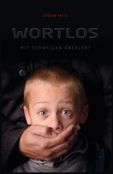 Wortlos, Stefan Fritz