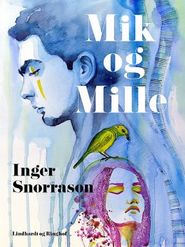 Mik og Mille, Inger Snorrason