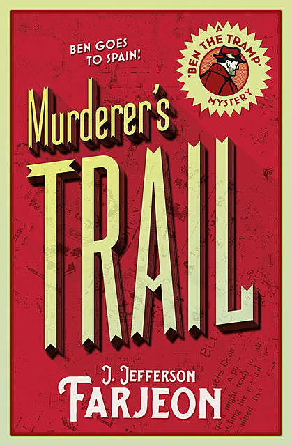 Murderer’s Trail, J. Jefferson Farjeon